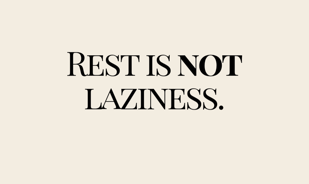 Rest Is Not Laziness By Gemma Davies Wellness Without Barriers
